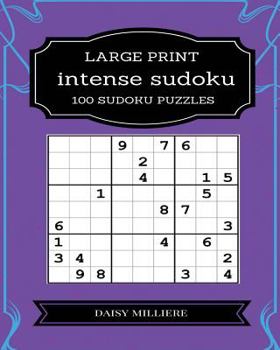 Paperback Intense Sudoku: 100 Large Print Sudoku Puzzles [Large Print] Book