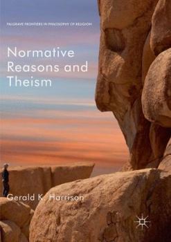 Paperback Normative Reasons and Theism Book