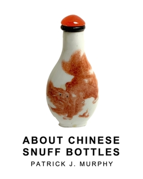 Paperback About Chinese Snuff Bottles Book