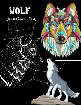 Paperback Wolf adult coloring book: 50 Complex Designs For Relaxation and Stress Relief Book