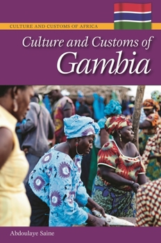 Hardcover Culture and Customs of Gambia Book