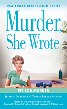 Mass Market Paperback Murder, She Wrote: Fit for Murder Book