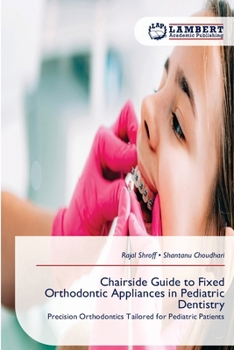 Paperback Chairside Guide to Fixed Orthodontic Appliances in Pediatric Dentistry Book