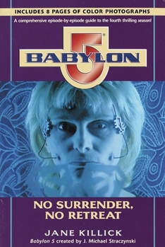 Paperback Babylon 5: No Surrender, No Retreat Book