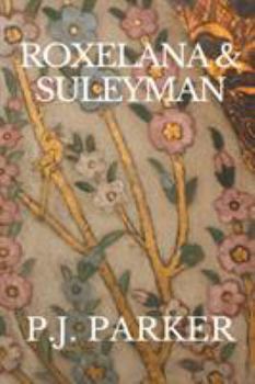 Paperback Roxelana & Suleyman Book