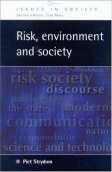 Hardcover Risk, Environment and Society: Ongoing Debates, Current Issues and Future Prospects (Issues in Society) Book