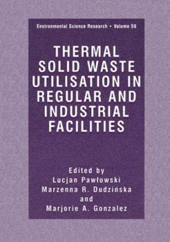 Paperback Thermal Solid Waste Utilisation in Regular and Industrial Facilities Book