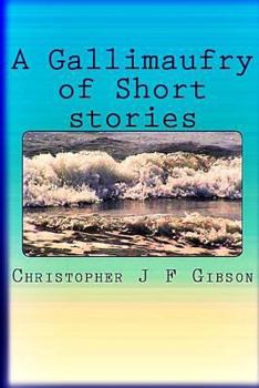 Paperback A Gallimaufry of Short Stories Book