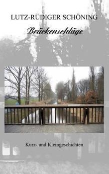 Paperback Brückenschläge - Kurz- und Kleingeschichten [German] Book