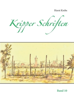 Paperback Kripper Schriften: Band 10 [German] Book