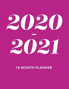 Paperback 2020-2021 18 Month Planner: Weekly & Monthly Planner for July 2020 - December 2021, MONDAY - SUNDAY WEEK + To Do List Section, Includes Important Book