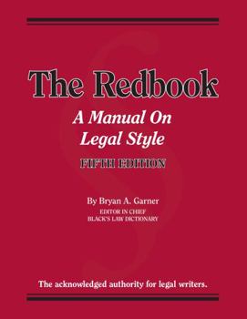 Paperback Garner's The Redbook: A Manual on Legal Style (Coursebook) Book