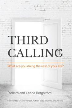 Paperback Third Calling: What are you doing the rest of your life? Book