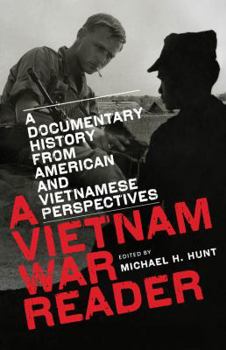 Hardcover A Vietnam War Reader: A Documentary History from American and Vietnamese Perspectives Book