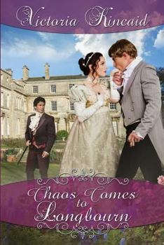 Paperback Chaos Comes to Longbourn: A Pride and Prejudice Variation Book