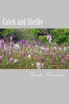 Paperback Caleb and Shelby Book
