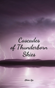 Cascades of Thunderborn Skies