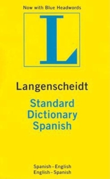 Langenscheidt Standard Spanish Dictionary/Diccionario Moderno Ingles: Espanol-ingles/Ingles-espanol/spanish-english/english-spanish (New Standard Dictionaries) (Spanish Edition)
