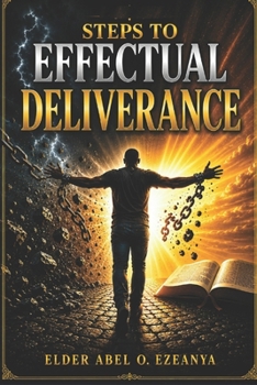 Paperback Steps To Effectual Deliverance Book