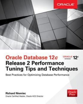 Paperback Oracle Database 12c Release 2 Performance Tuning Tips & Techniques Book
