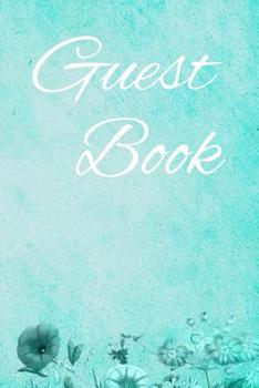 Paperback Guest Book: Birthday, Bridal Shower, Wedding, Baby Shower, And Anniversary: Guestbook Perfect For Retirement, Funeral Or Memorial Book