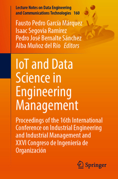 Paperback Iot and Data Science in Engineering Management: Proceedings of the 16th International Conference on Industrial Engineering and Industrial Management a Book