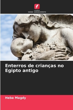 Paperback Enterros de crianças no Egipto antigo [Portuguese] Book