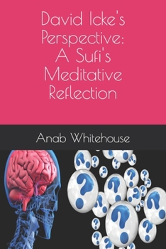 Paperback David Icke's Perspective: A Sufi's Meditative Reflection Book