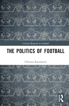Hardcover The Politics of Football Book
