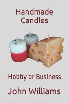 Paperback Handmade Candles: Hobby or Business Book