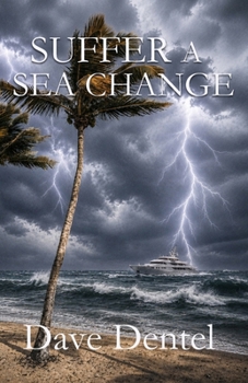 Paperback Suffer A Sea Change Book