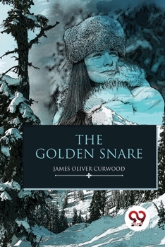 Paperback The Golden Snare Book