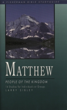 Paperback Matthew: People of the Kingdom Book