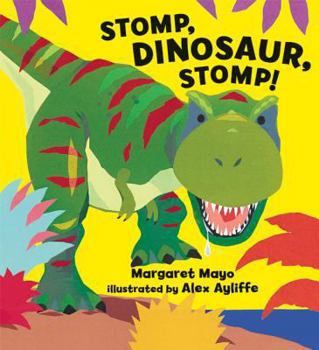 Hardcover Stomp, Dinosaur, Stomp! Book