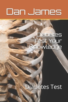 Paperback Diabetes Test Your Knowledge: Diabetes Test Book