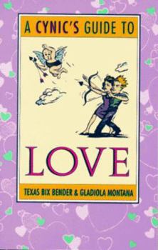 Paperback A Cynic's Guide to Love Book
