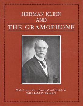 Hardcover Herman Klein and the Gramophone Book