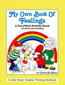 Paperback My Own Book of Feelings: A Fun-Filled Activity Book All About Your Feelings Book