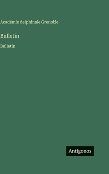 Bulletin: Bulletin (French Edition)