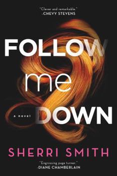 Hardcover Follow Me Down Book