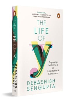 Paperback The Life of Y: Engaging Millennials as Employees and Consumers Book