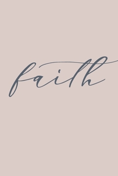 Faith: A weekly sermon notebook