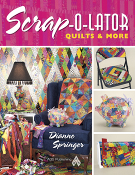 Paperback Scrap-O-Lator Quilts & More Book