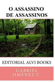 Paperback O assassino de assassinos: Editorial Alvi Books [Portuguese] Book