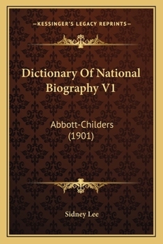 Paperback Dictionary Of National Biography V1: Abbott-Childers (1901) Book