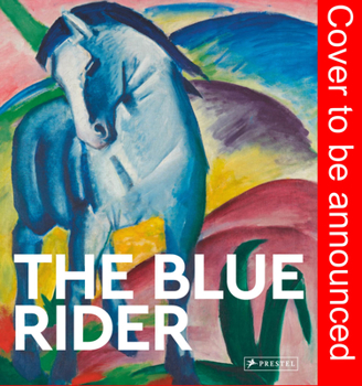 Paperback The Blue Rider: Masters of Art Book
