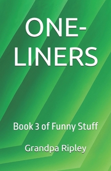 ONE-LINERS: Book 3 of Funny Stuff