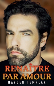 Renaître par Amour (French Edition)