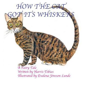 Paperback How The Cat Got Its Whiskers Book