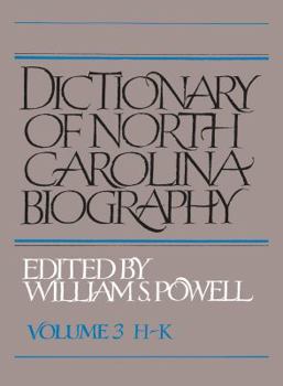 Paperback Dictionary of North Carolina Biography: Vol. 3, H-K Book